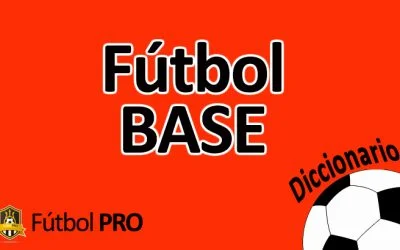 Qué es el fútbol base?
