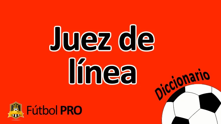 El juez de línea El juez de línea