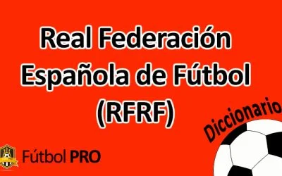 Real Federación Española de Fútbol (RFRF)