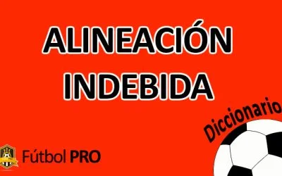 Alineación Indebida en fútbol