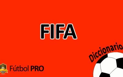 La FIFA (Federación Internacional de Fútbol Asociación)