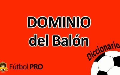 dominio del balón