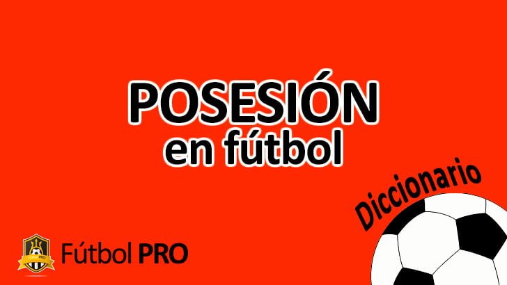 Posesión en Fútbol