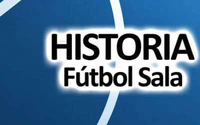Historia del Fútbol Sala o Futsal