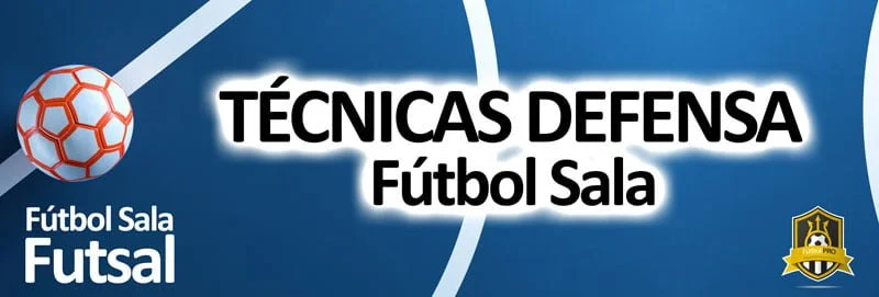 Técnicas de defensa fútbol sala