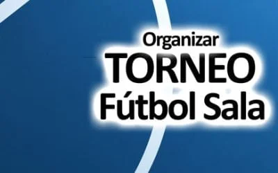 organizar torneo fútbol sala