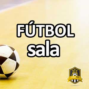 Fútbol sala o FUTSAL Fútbol sala o FUTSAL
