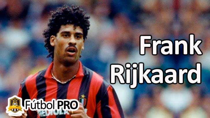 Frank Rijkaard: El Maestro del Mediocampo y su Legado