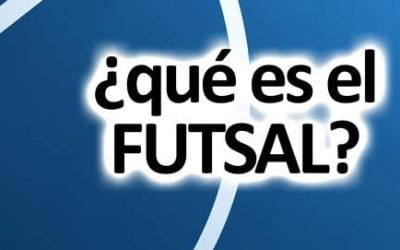 Futsal: Qué es, Historia, Reglas y Curiosidades del Fútbol Sala