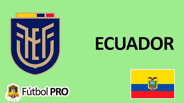 Selección de Ecuador en el Fútbol Selección de Ecuador en el Fútbol