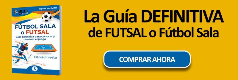 Banner GuíaBurros Futsal o Fútbol sala
