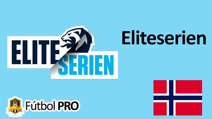 Eliteserien, Liga de Fútbol de Noruega