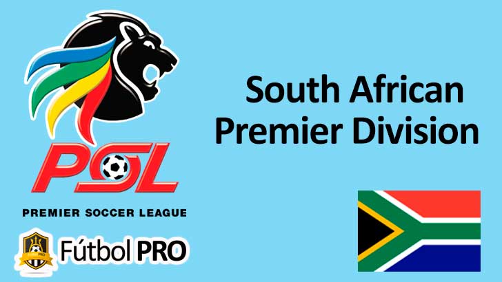 South African Premier Division, Liga de Fútbol de Sudáfrica South African Premier Division, Liga de Fútbol de Sudáfrica