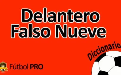 Delantero Falso Nueve