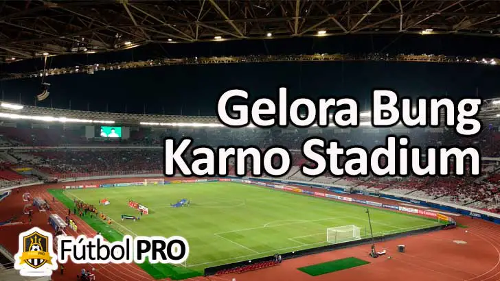 Estadio Gelora Bung Karno: Historia, Dimensiones y Momentos Inolvidables Estadio Gelora Bung Karno: Historia, Dimensiones y Momentos Inolvidables
