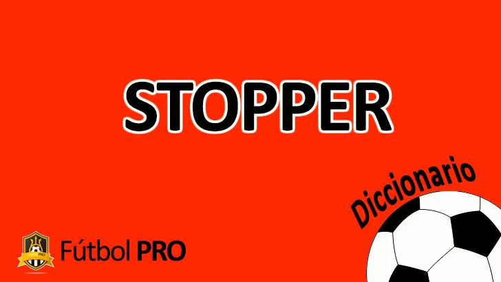 Stopper en Fútbol