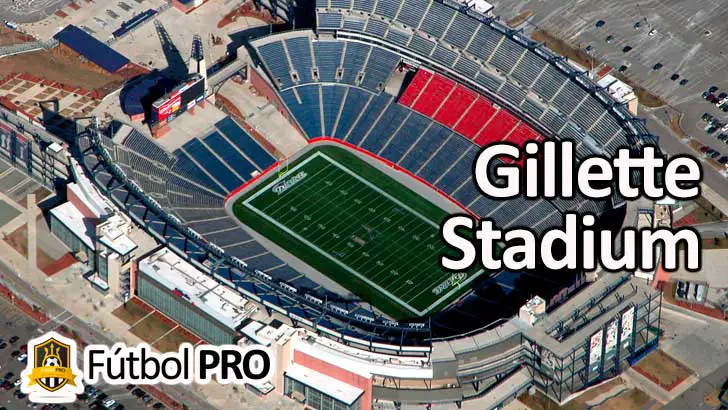 Estadio Gillette Stadium Estadio Gillette Stadium