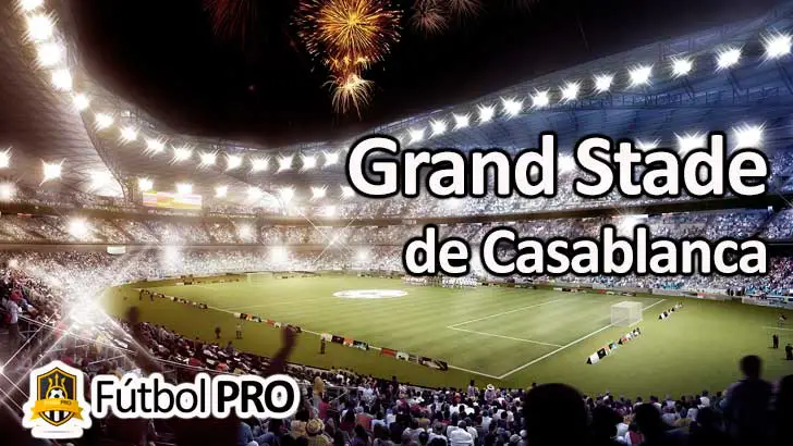 Estadio Grand Stade de Casablanca