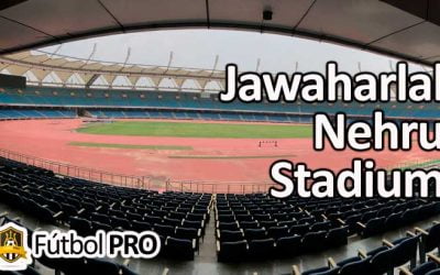 Estadio Jawaharlal Nehru