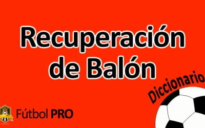 Recuperación de Balón en Fútbol