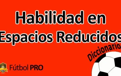Habilidad en Espacios Reducidos: Clave para el Éxito en el Fútbol Moderno