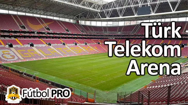 Türk Telekom Arena Türk Telekom Arena