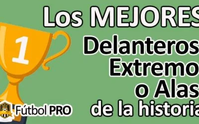 Los Mejores Delanteros Extremo o Alas de la Historia