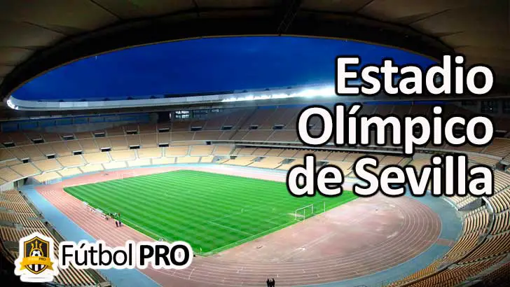 Estadio Olímpico de Sevilla: Epicentro Deportivo y Cultural