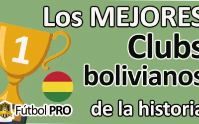 Mejores Clubes Bolivianos