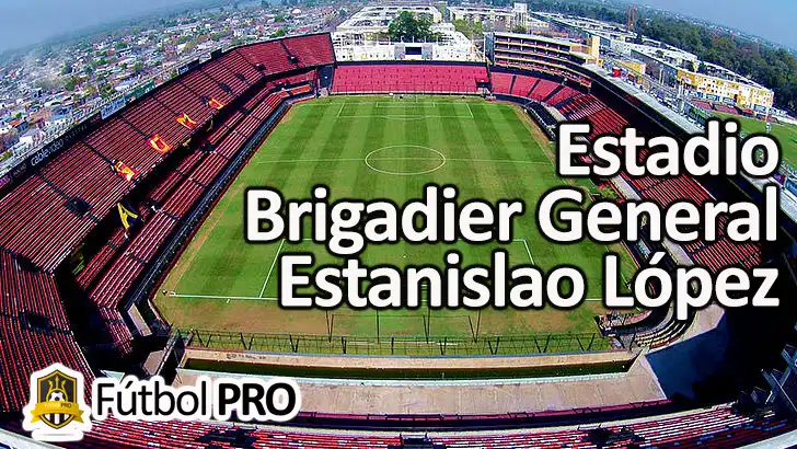 Estadio Brigadier General Estanislao López
