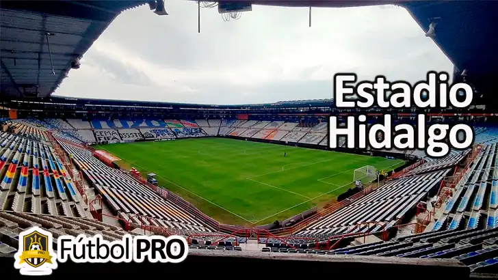 Estadio Hidalgo: La Casa del Pachuca y la Cuna del Fútbol Mexicano Estadio Hidalgo