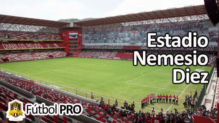 Estadio Nemesio Diez: El Templo del Fútbol en Toluca Estadio Nemesio Diez