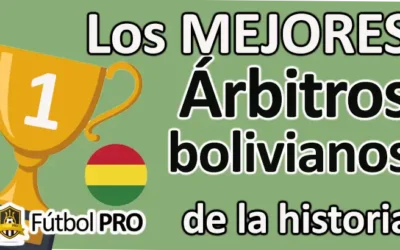 Mejores Árbitros Bolivianos