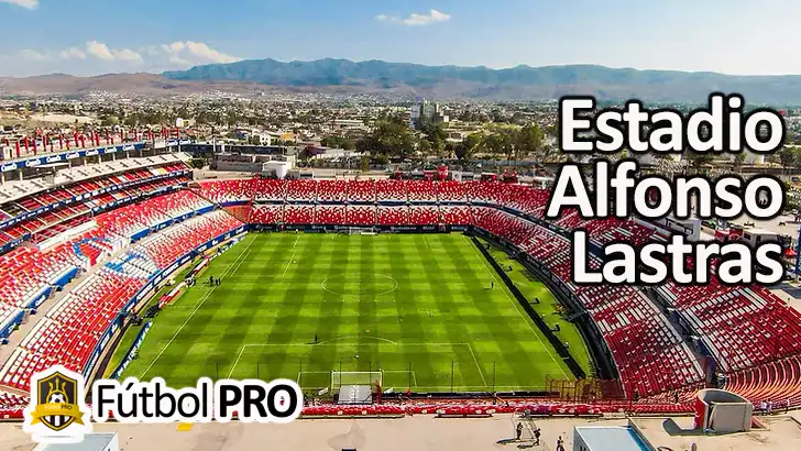 Estadio Alfonso Lastras