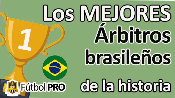Los 10 Mejores Árbitros Brasileños de la Historia: Guardianes del Jogo Bonito