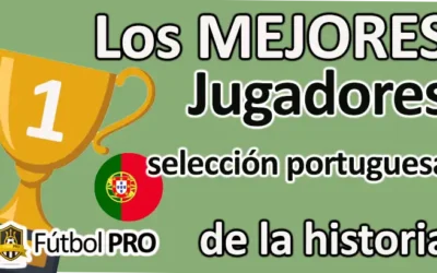 Mejores Jugadores Selección portuguesa