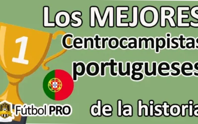 Mejores Centrocampistas Portugueses