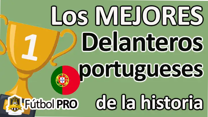 Los 10 Mejores Delanteros Portugueses de la Historia: Goleadores Legendarios del Fútbol Lusitano