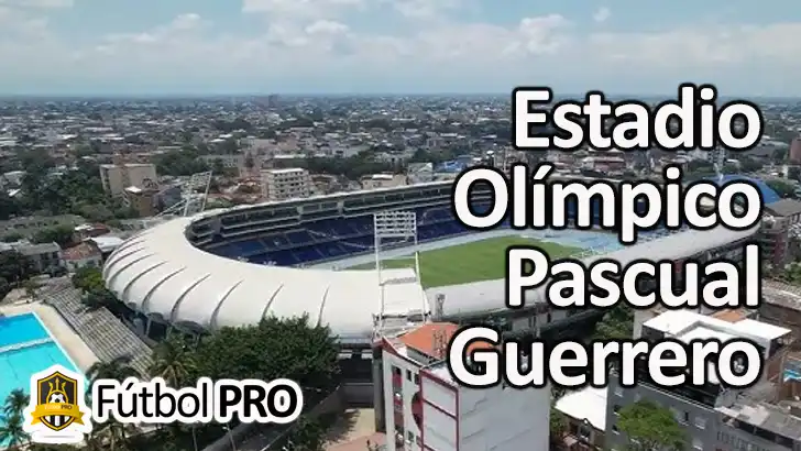 Estadio Olímpico Pascual Guerrero: Historia, Pasión y Grandes Momentos del Ícono Deportivo de Cali