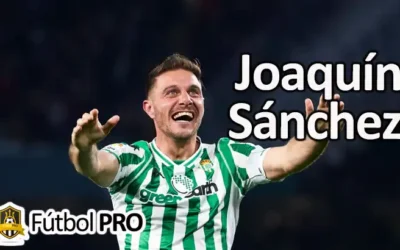 Joaquín Sánchez: El Arte del Regate y una Leyenda del Fútbol Español