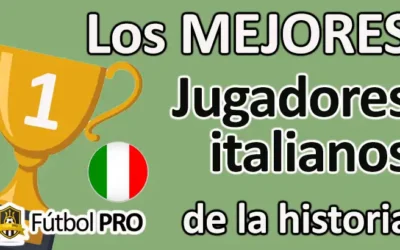 Los 10 Mejores Jugadores Italianos de la Historia: Leyendas del Calcio y el Fútbol Mundial
