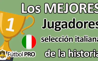 Los 10 mejores jugadores de la selección italiana de la historia: leyendas del calcio