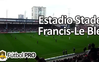 Estadio Stade Francis-Le Blé