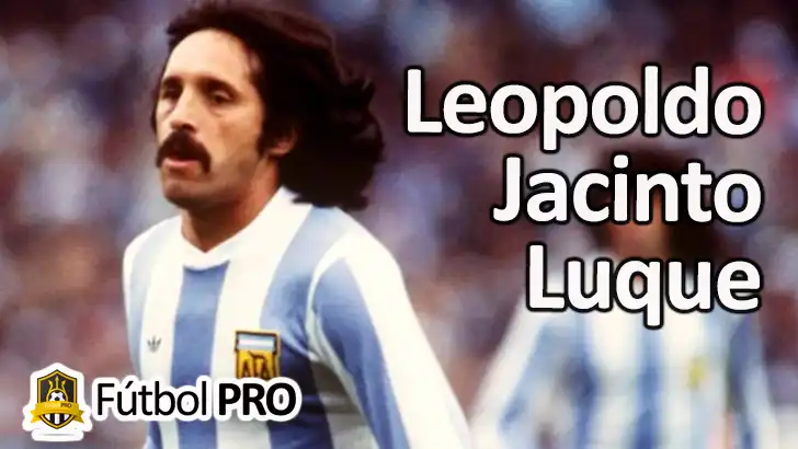 Leopoldo Jacinto Luque: El Goleador del Pueblo que Dejó su Huella en la Historia del Fútbol Argentino