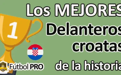Los 10 mejores delanteros croatas de la historia: leyendas del gol balcánico